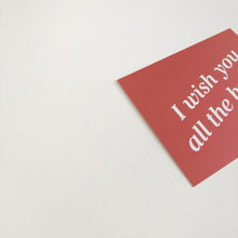 Load image into Gallery viewer, "I wish you all the best!" Mini Postcard (ea)