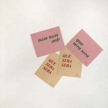 Load image into Gallery viewer, Que Sera Sera Mini Postcard (ea)