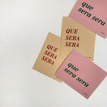 Load image into Gallery viewer, Que Sera Sera Mini Postcard (ea)