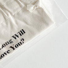 Load image into Gallery viewer, &#39;How Long Will I Love You&#39; Pouch
