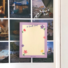 Load image into Gallery viewer, &#39;A Good Day&#39; Flower Memo Pad

