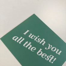 Load image into Gallery viewer, &quot;I wish you all the best!&quot; Mini Postcard (ea)
