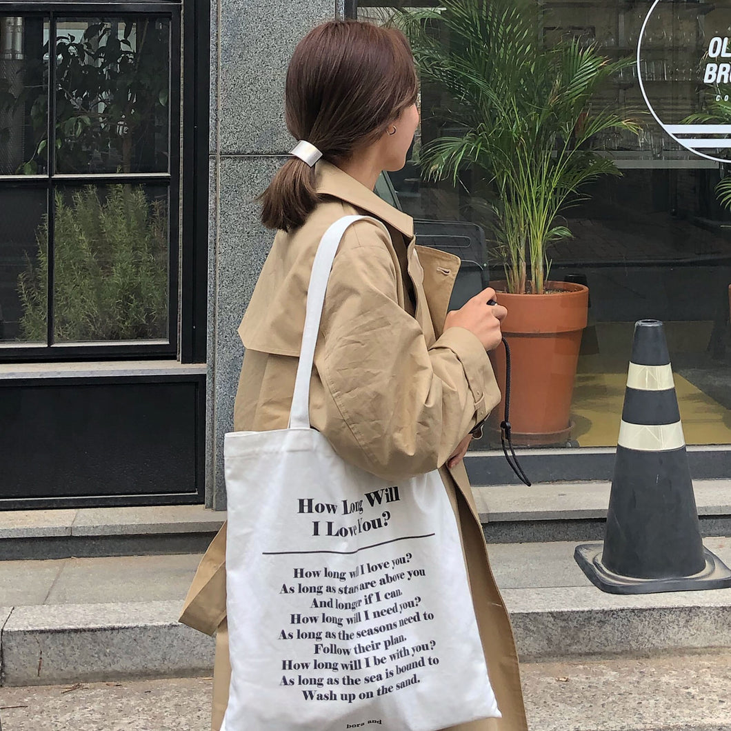 'How Long Will I Love You' Eco Bag